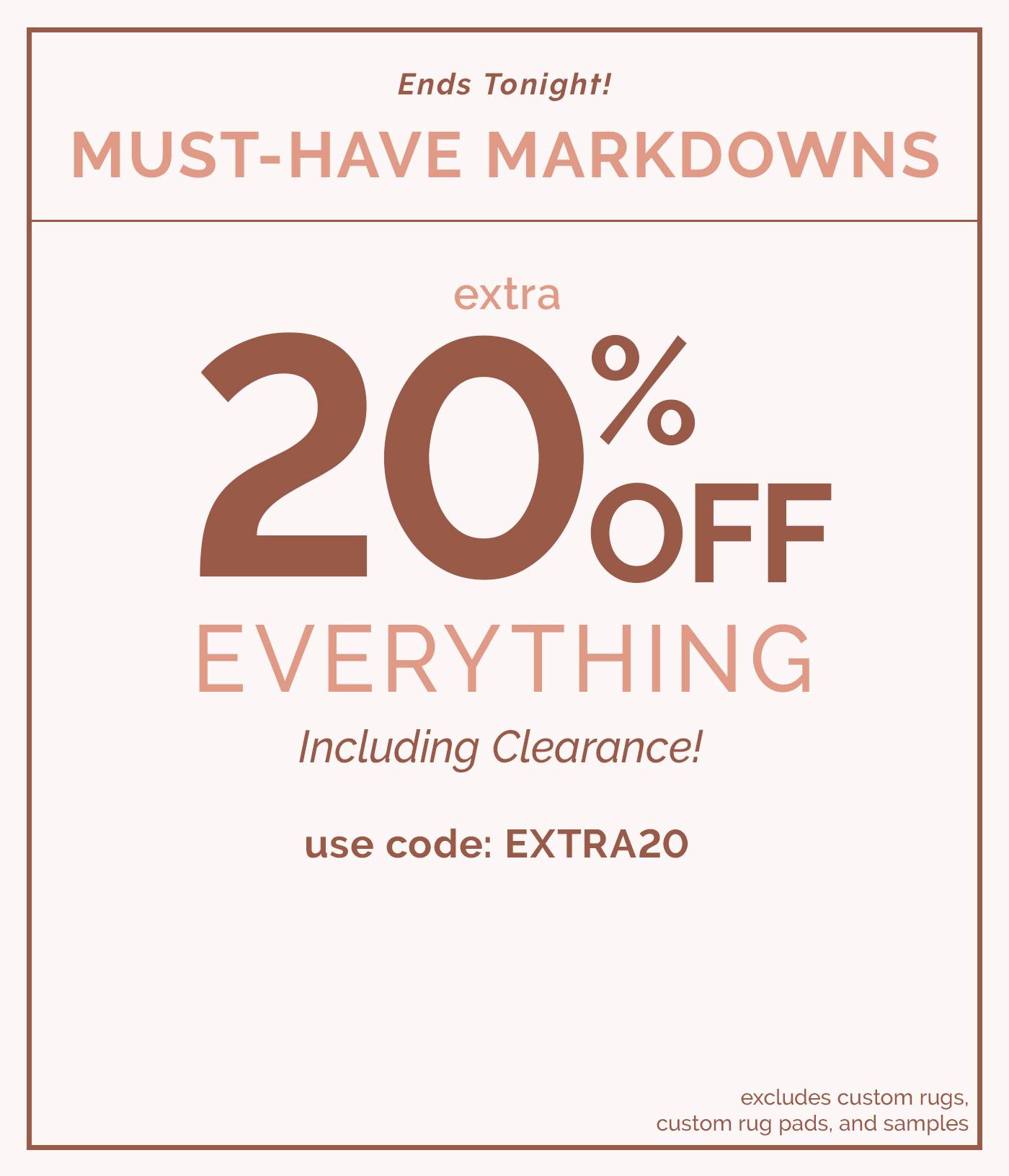 Must-Have Markdowns Ends Tonight (primary)