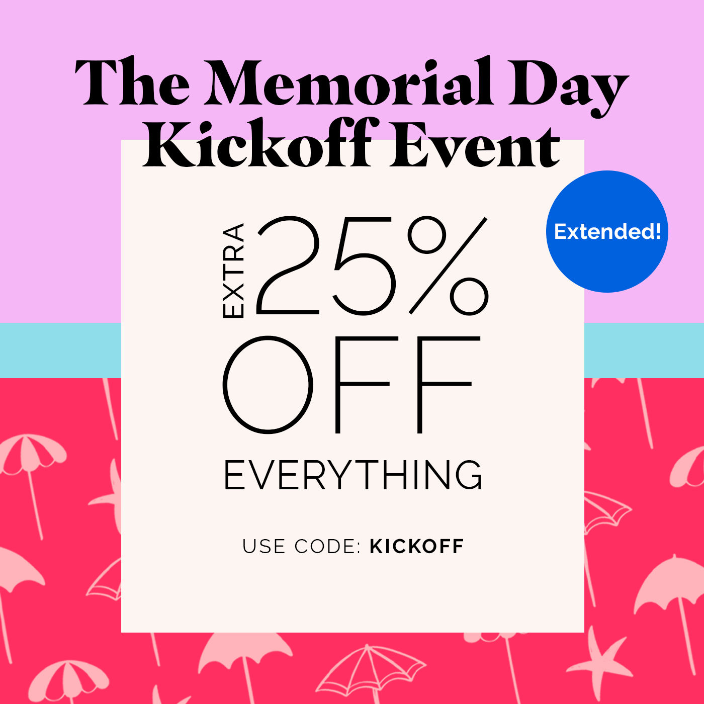 The Memorial Day Kickoff Event Extended Banner