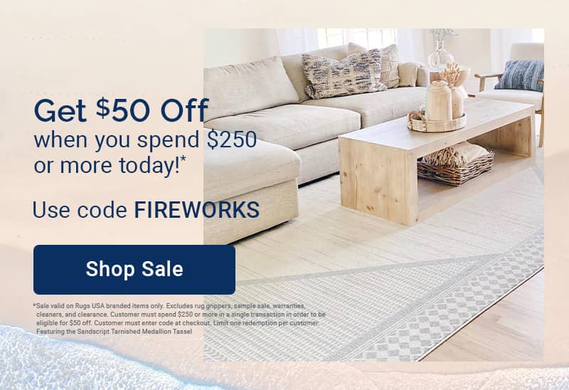 Use code FIREWORKS to get $50 off your purchase of $250 or more!